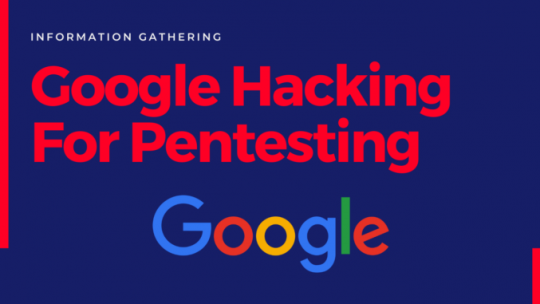 Google-Hacking-For-Penetration-Testing-678x381